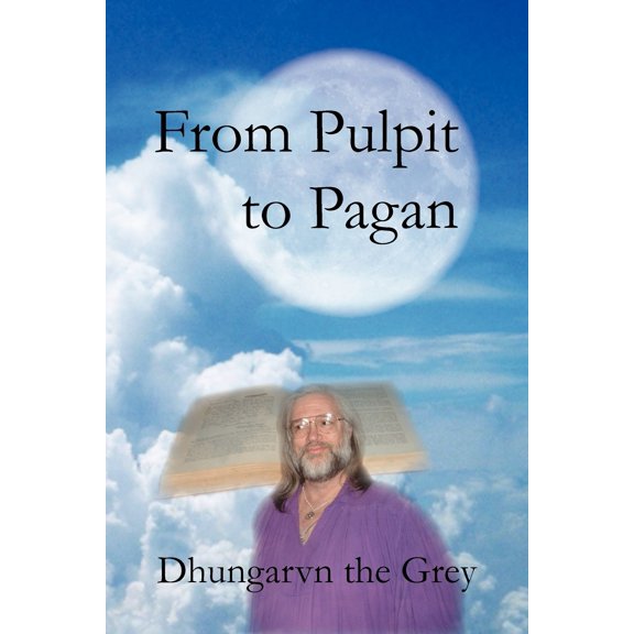 From Pulpit to Pagan (Paperback)