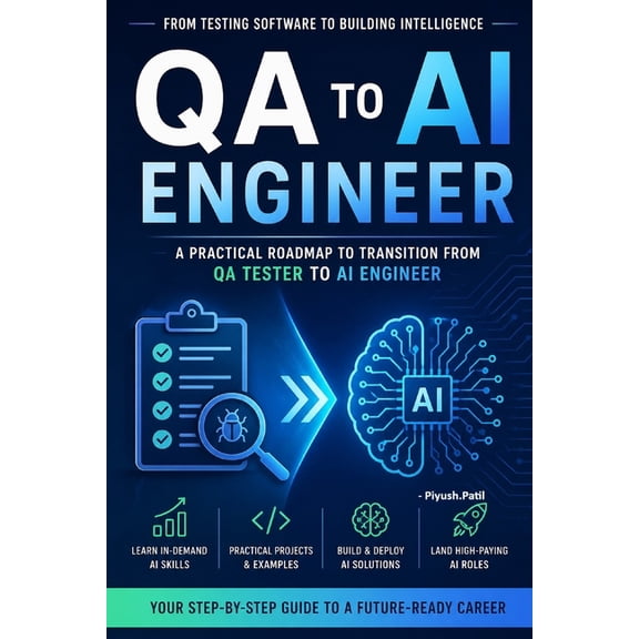 From QA to AI Engineer: DevOps & AI Systems Blueprint, (Paperback)