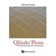 thumbnail image 1 of From Quarks to Pions: Chiral Symmetry and Confinement, (Hardcover), 1 of 1