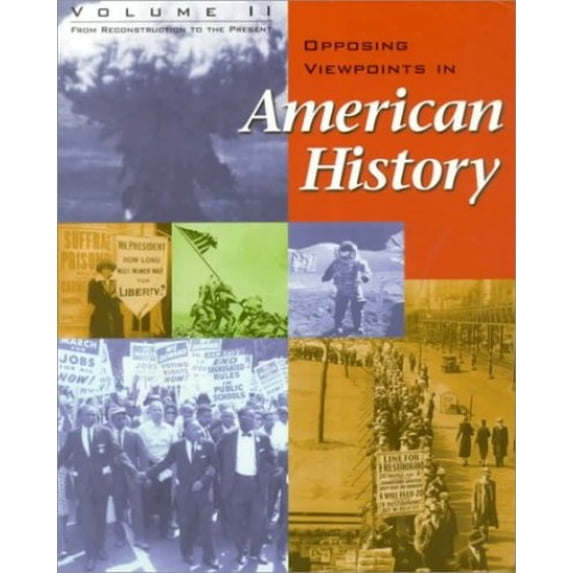 Pre-Owned From Reconstruction to the Present (Vol II) (Opposing viewpoints: American history series) Paperback