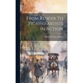 thumbnail image 1 of From Renoir To Picasso Artists In Action (Hardcover), 1 of 1