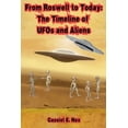 thumbnail image 1 of From Roswell to Today: The Timeline of UFOs and Aliens, (Paperback), 1 of 1