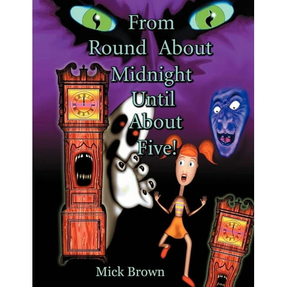 From Round about Midnight Until about Five!, (Paperback)