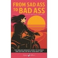 thumbnail image 1 of From Sad Ass to Bad Ass, (Paperback), 1 of 1
