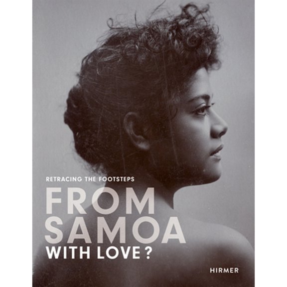 Pre-Owned From Samoa With Love? : Retracing the Footsteps (Hardcover)