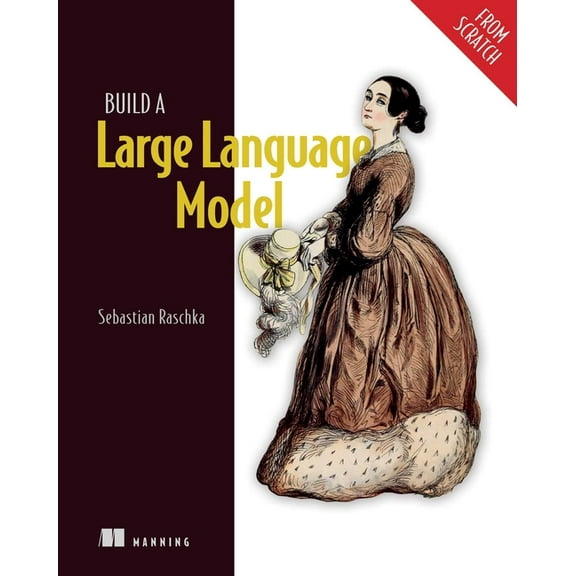 From Scratch Build a Large Language Model (from Scratch), (Paperback)