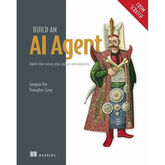From Scratch Build an AI Agent (from Scratch), (Paperback)
