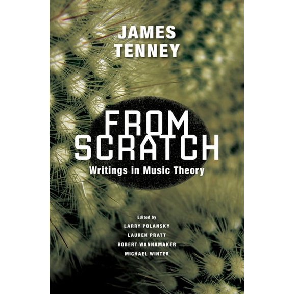 From Scratch: Writings in Music Theory, (Hardcover)