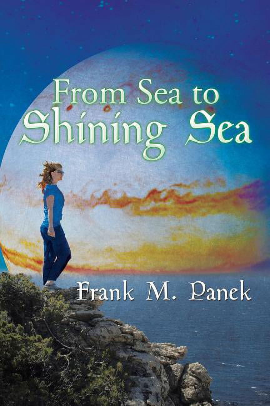 From Sea to Shining Sea (Paperback) - Walmart.com