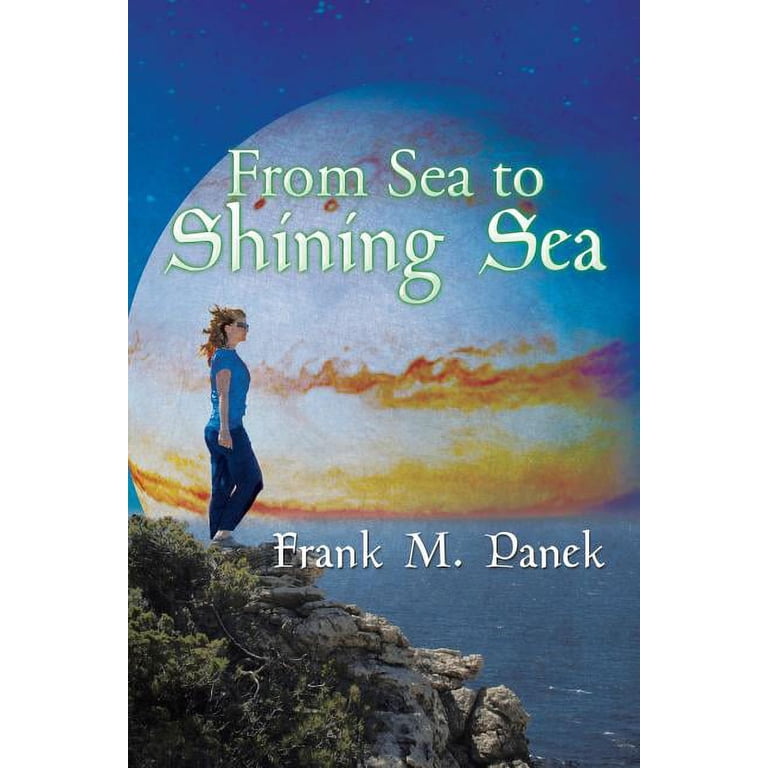 From Sea to Shining Sea (Paperback) - Walmart.com