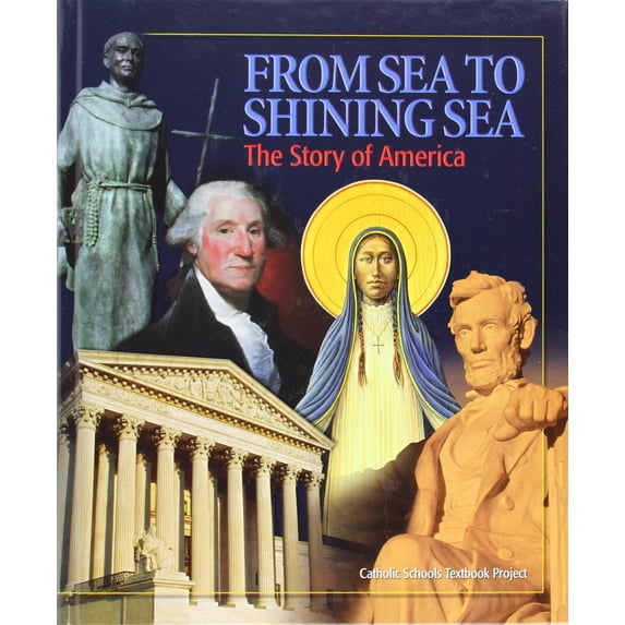 Pre-Owned From Sea to Shining Sea: The Story of America 9780898709612 089870961X
