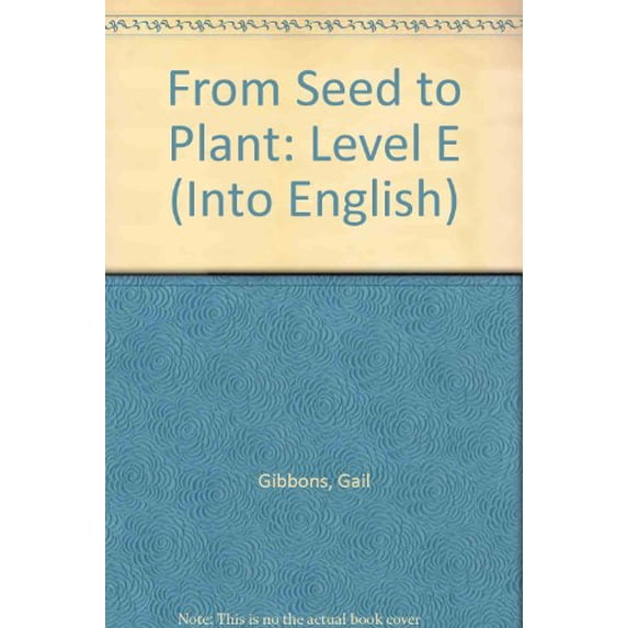 Pre-Owned From Seed to Plant (Paperback) 1563347199 9781563347191