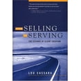 thumbnail image 1 of Pre-Owned From Selling to Serving: The Essence of Client Creation (Hardcover) 0793192072 9780793192076, 1 of 1