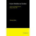 thumbnail image 1 of From Sheldon to Secker: Aspects of English Church History 1660-1768, (Paperback), 1 of 1