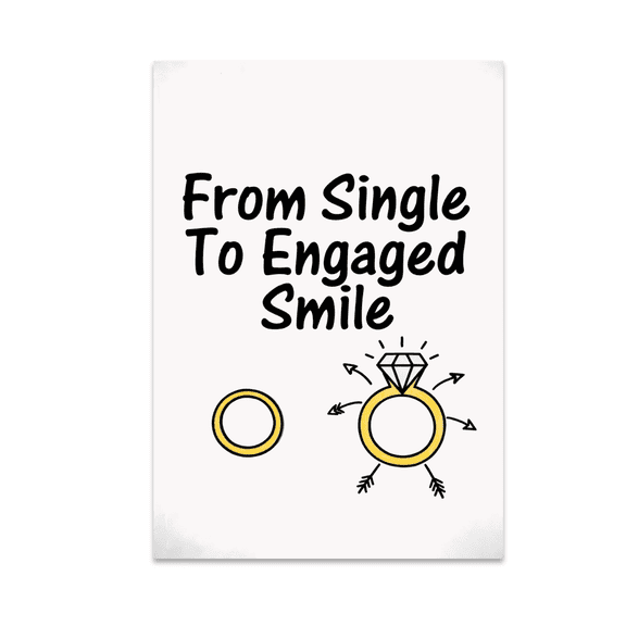 From Single To Engaged Smile Wall Art - Engagement Announcement Decor - 13x19 Poster Print