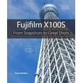 thumbnail image 1 of Pre-Owned Fujifilm X100s: From Snapshots to Great Shots (Paperback) 0321984390 9780321984395, 1 of 1