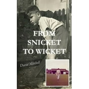From Snicket to Wicket, Paperback