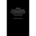 thumbnail image 1 of From Social Worker to Crimefighter: Women in United States Municipal Policing, (Hardcover), 1 of 1