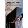 thumbnail image 1 of From South Asia to North America : An Autobiography 1915-2000, 1 of 1