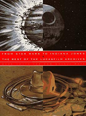 Pre-Owned From Star Wars to Indiana Jones: The Best of the Lucasfilm Archives (Paperback) 0811809722 9780811809726
