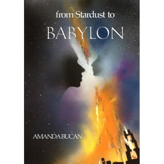 From Stardust To Babylon, (Paperback)