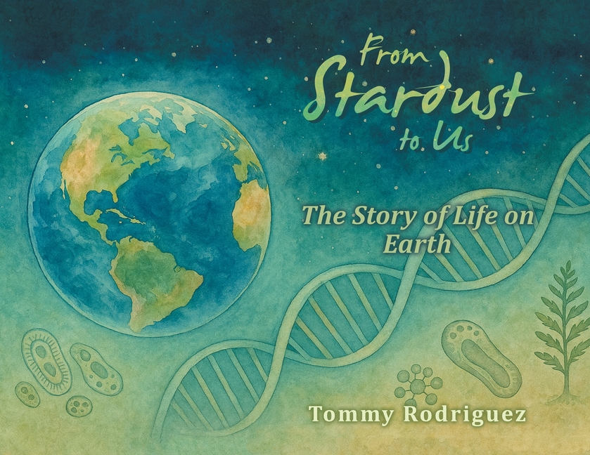 From Stardust to Us: The Story of Life on Earth, (Paperback) - Walmart.com