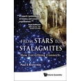 thumbnail image 1 of From Stars to Stalagmites: How Everything Connects, (Paperback), 1 of 1