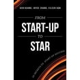 thumbnail image 1 of From Start-Up to Star: 20 Secrets to Start-Up Success, (Paperback), 1 of 1