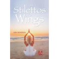 thumbnail image 1 of Pre-Owned From Stilettos to Wings (Paperback) 1684014506 9781684014507, 1 of 1