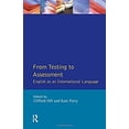thumbnail image 1 of Pre-Owned From Testing to Assessment : English an International Language 9780582218857, 1 of 1