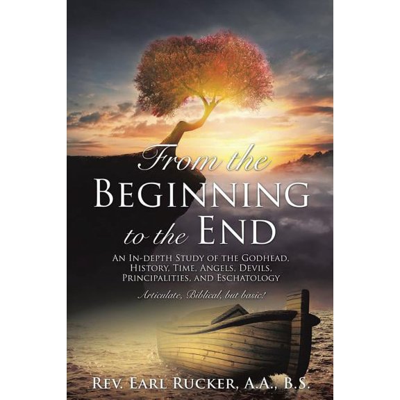From the Beginning to the End, (Paperback)