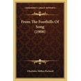 thumbnail image 1 of From The Foothills Of Song (1908) (Paperback), 1 of 1