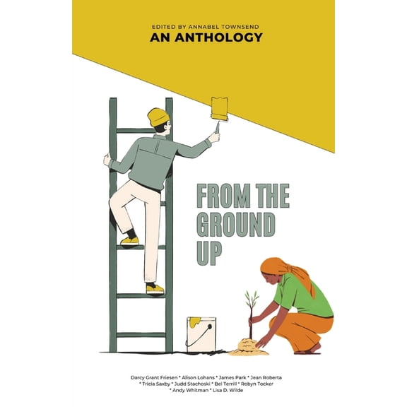 From The Ground Up, (Paperback)