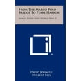 thumbnail image 1 of From The Marco Polo Bridge To Pearl Harbor: Japan's Entry Into World War II, (Hardcover), 1 of 1