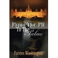 thumbnail image 1 of From The Pit to The Palace, (Paperback), 1 of 1