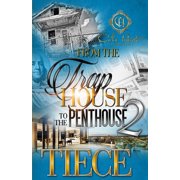 From The Trap House To The Penthouse 2 The Finale Paperback by Tiece