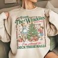 thumbnail image 1 of From The Windows To The Walls I'M About To Deck These Halls Sweatshirt, Retro Sweater, Womens Party Shirt, Tee SWEATSHIRT All Size S-5XL, 1 of 5