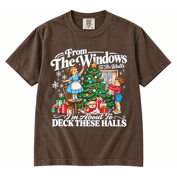 Windows Apps Retro From The Windows To The Walls I'm About To Deck These Halls T-Shirt ...