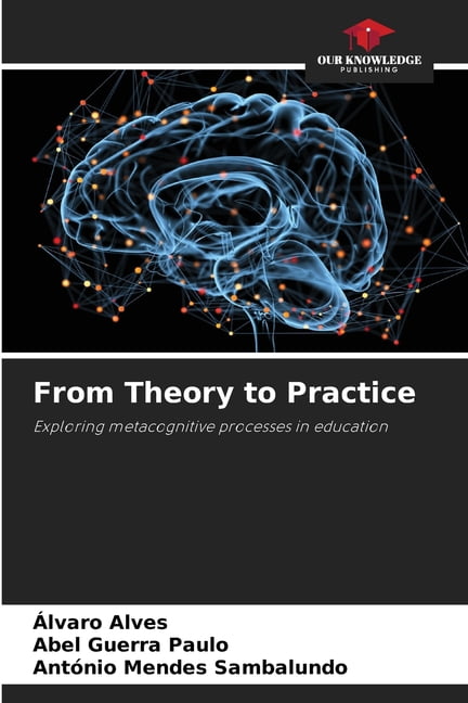 From Theory to Practice, (Paperback)