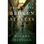 From These Broken Streets, (Paperback)