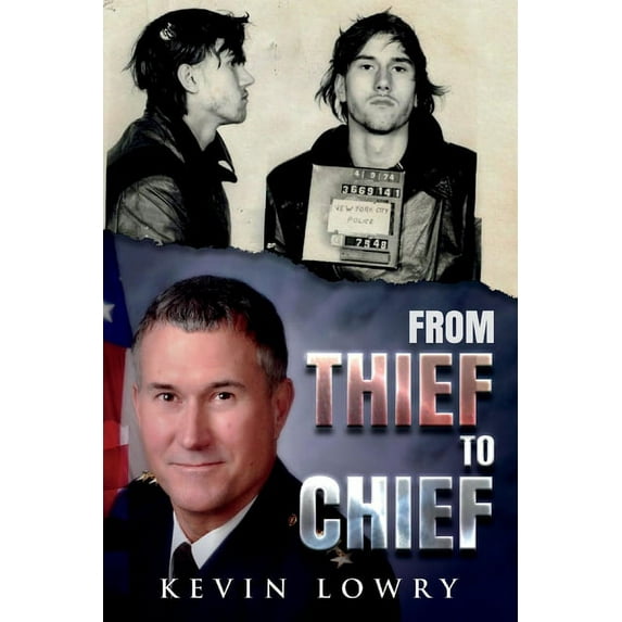 From Thief to Chief (Paperback)