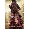 thumbnail image 1 of From This Moment, (Paperback), 1 of 1