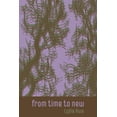 thumbnail image 1 of From Time to New, (Paperback), 1 of 1
