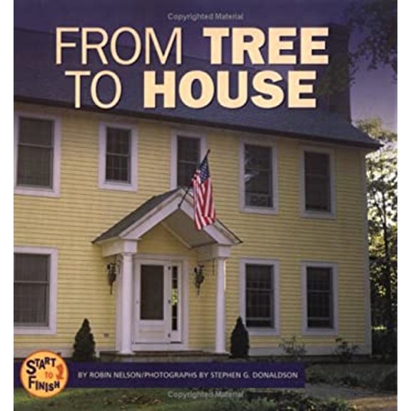 Pre-Owned From Tree to House (Library Binding) 0822513927 9780822513926