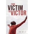 thumbnail image 1 of From Victim to Victor, (Paperback), 1 of 1