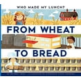 thumbnail image 1 of Pre-Owned From Wheat to Bread (Library Binding) 1681511185 9781681511184, 1 of 1