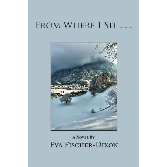 From Where I Sit . . . (Paperback)
