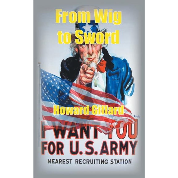 From Wig to Sword (3rd Edition) (Paperback)