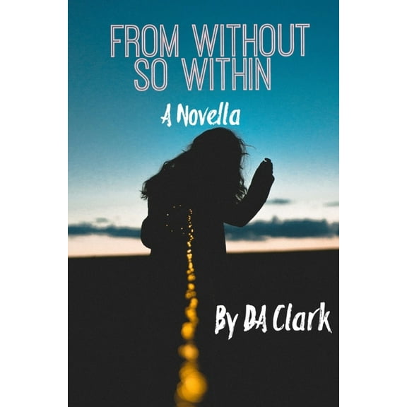 From Without So Within (Paperback)