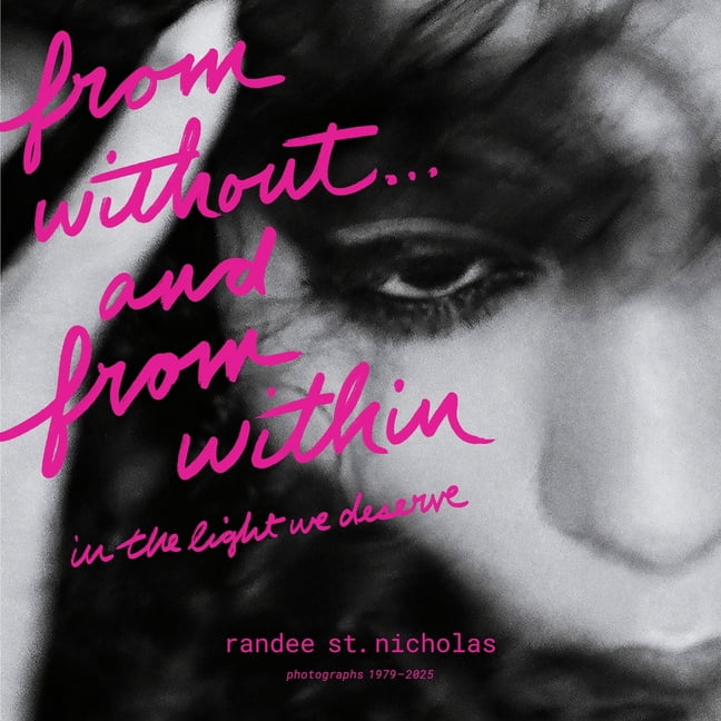 From Without . . . and from Within: In the Light We Deserve (Photographs from 1979 to 2025), (Audiobook)